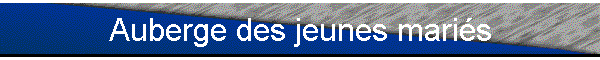 Auberge des jeunes maris
